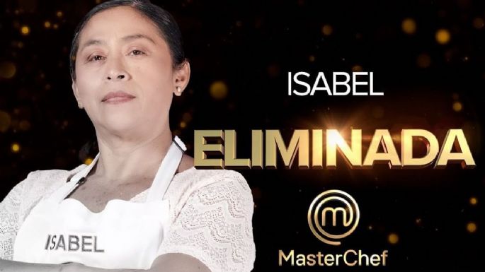 MasterChef México: Isabel es la octava eliminada y fans se despiden con MEMES