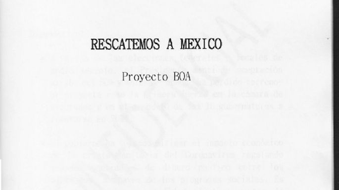 BOA: El origen del proyecto contra AMLO