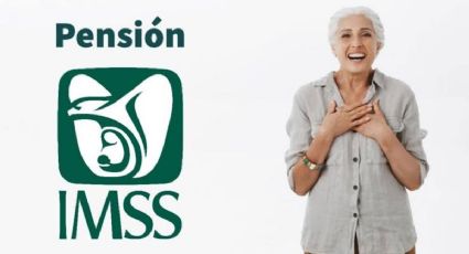Pensión IMSS: 3 razones por las que podrían QUITARTE el pago