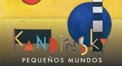 Bellas Artes abre nueva exposición virtual sobre Kandinsky