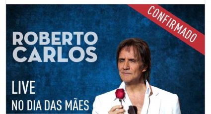 Roberto Carlos ofrecerá concierto en línea por el Día de las Madres