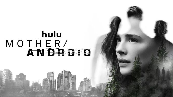 Madre/Android la película de Hulu-Netflix sobre los peligros de la IA