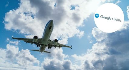 ¿Cómo encontrar vuelos BARATOS con Google Flights? El truco que te hará ahorrar mucho dinero